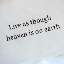 Load image into Gallery viewer, Quote Dish - "Live as though"