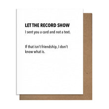 Load image into Gallery viewer, Sent Card - Friendship Card