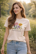 Load image into Gallery viewer, Bloom Where You're Planted Ladies Tee