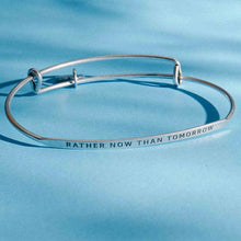 Load image into Gallery viewer, &LIVY Posy Inspirational Bangle Bracelet | "Rather Now Than Tomorrow"