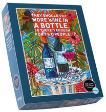 Load image into Gallery viewer, They Should Put More Wine in a Bottle | 1000 piece Jigsaw Puzzle
