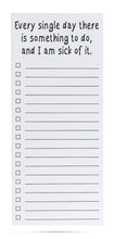 Load image into Gallery viewer, Magnetic List Pad - Every single day there is something to do
