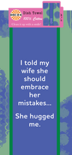 Load image into Gallery viewer, DISH TOWEL: Hugged Me
