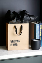 Load image into Gallery viewer, Wrapping is Hard Gift Bag

