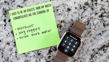 Load image into Gallery viewer, My watch congratulates me for standing up | Funny Sticky Notes
