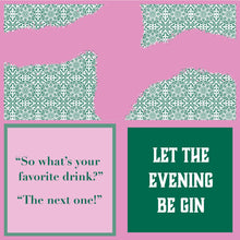 Load image into Gallery viewer, Napkin: Be Gin
