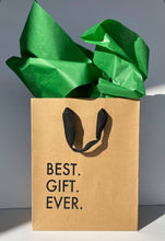Load image into Gallery viewer, Best Gift Ever Gift Bag
