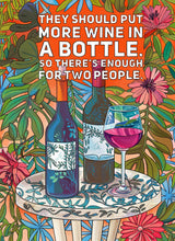 Load image into Gallery viewer, They Should Put More Wine in a Bottle | 1000 piece Jigsaw Puzzle
