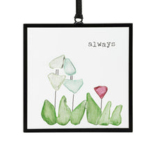 Load image into Gallery viewer, Love Always Suncatcher

